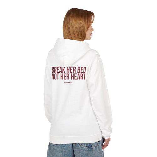 Break Her Bed Hoodie