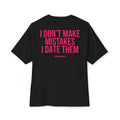 I Date Them Tee