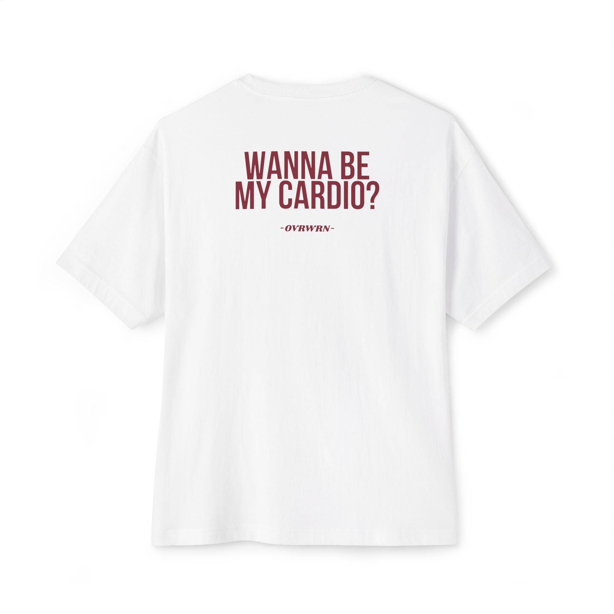 Wanna Be My Cardio? Tee