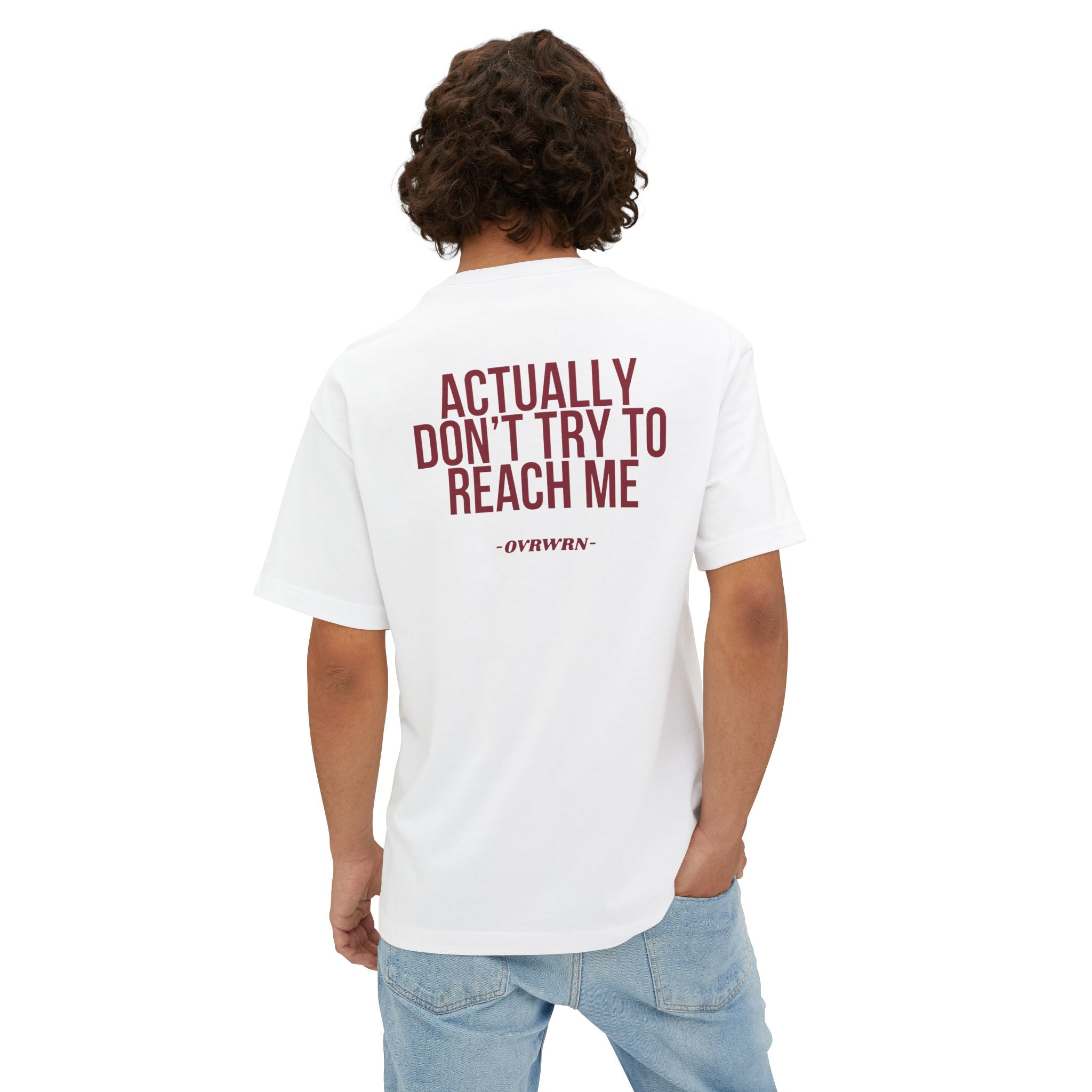 Don't try To Reach Me Tee