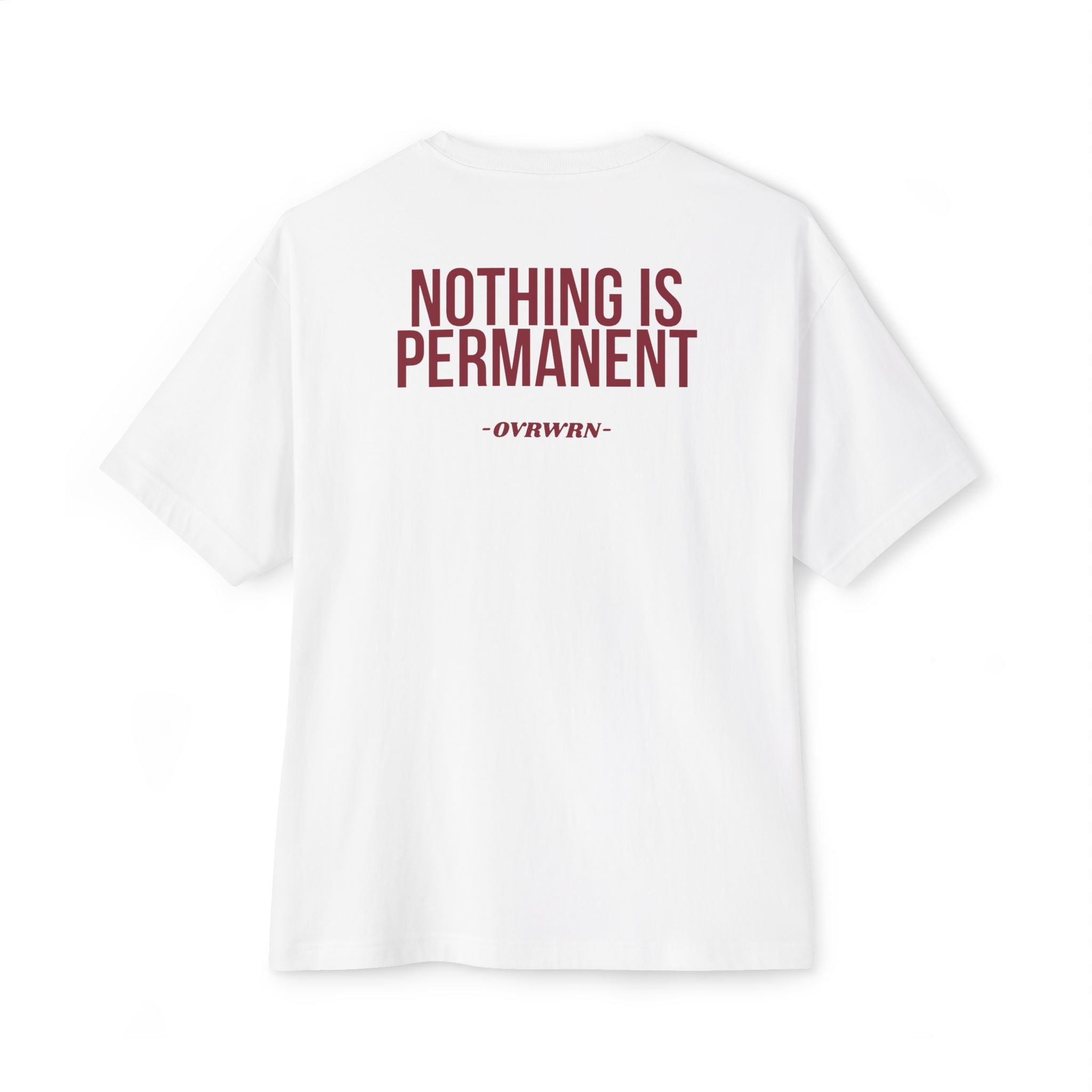Nothing Is Permanent Tee