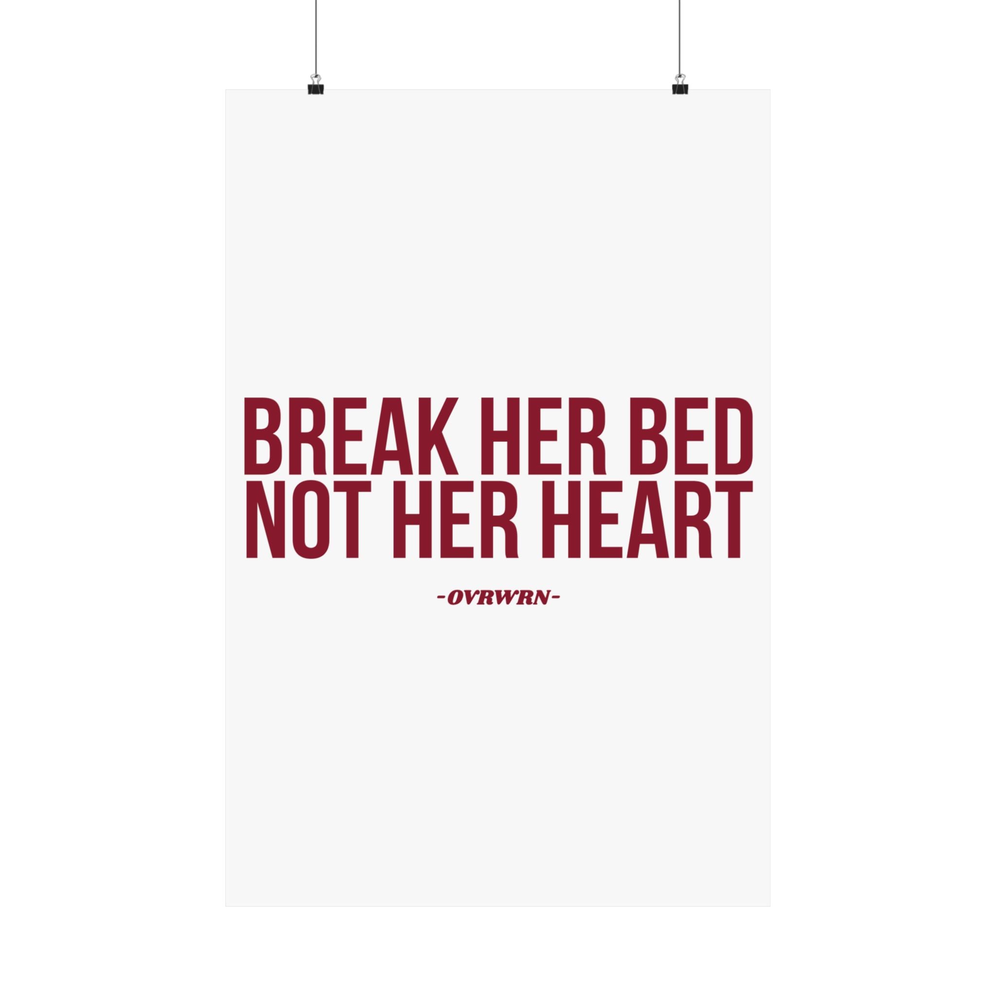 Break Her Bed Poster