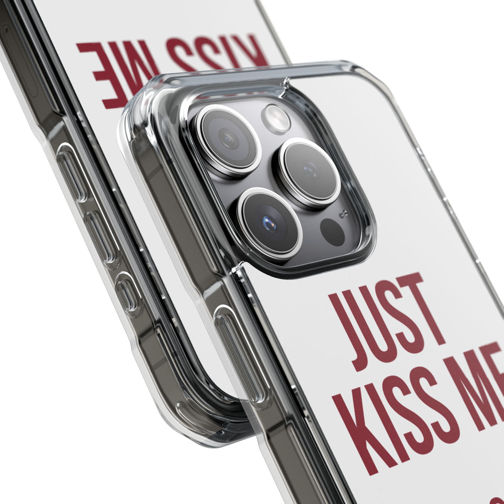 Just Kiss Me iPhone Case