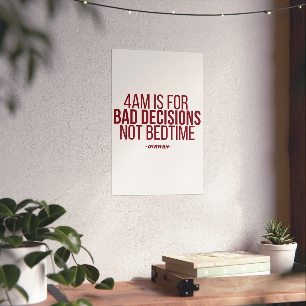 4 Am Poster
