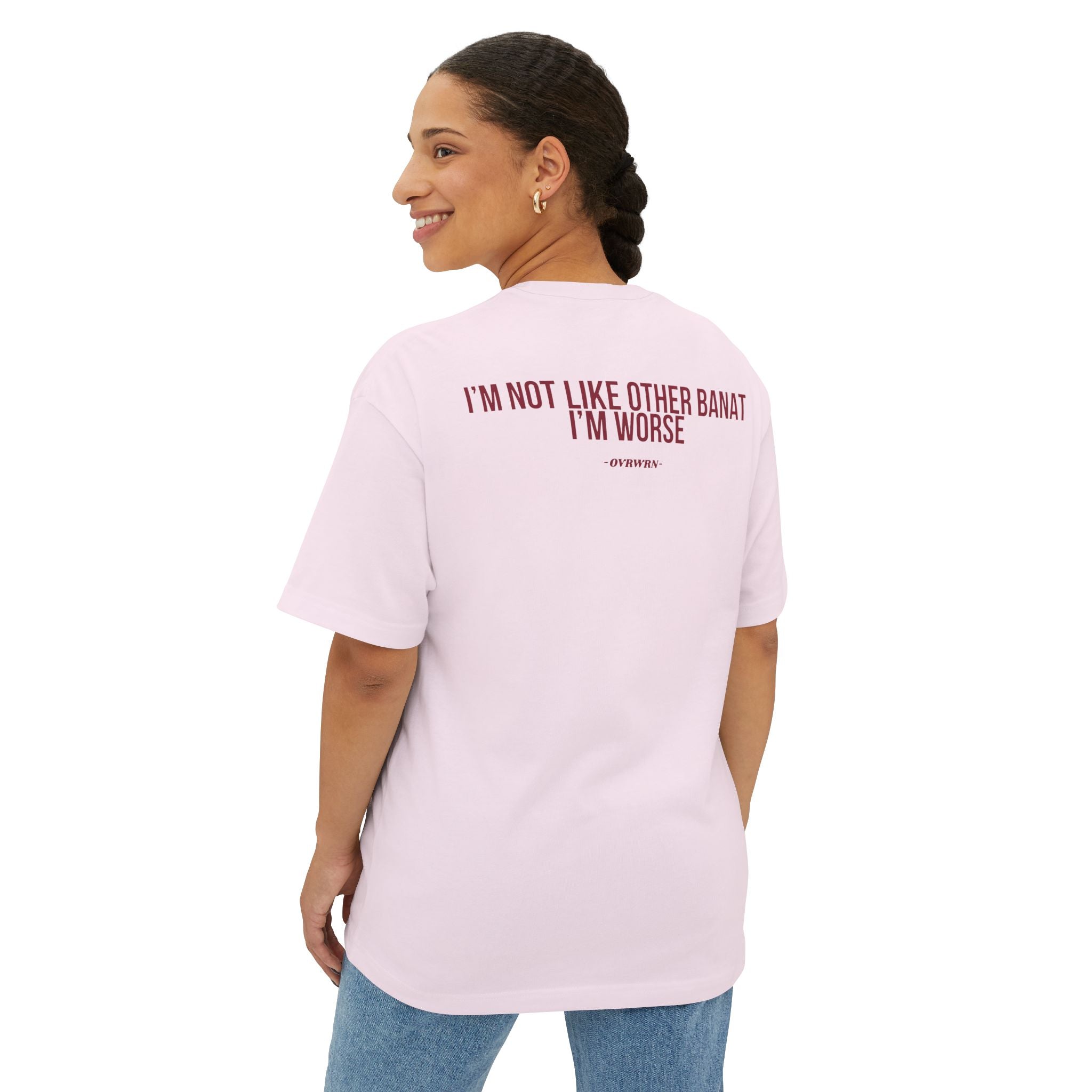 I'm Not Like Other Banat Tee