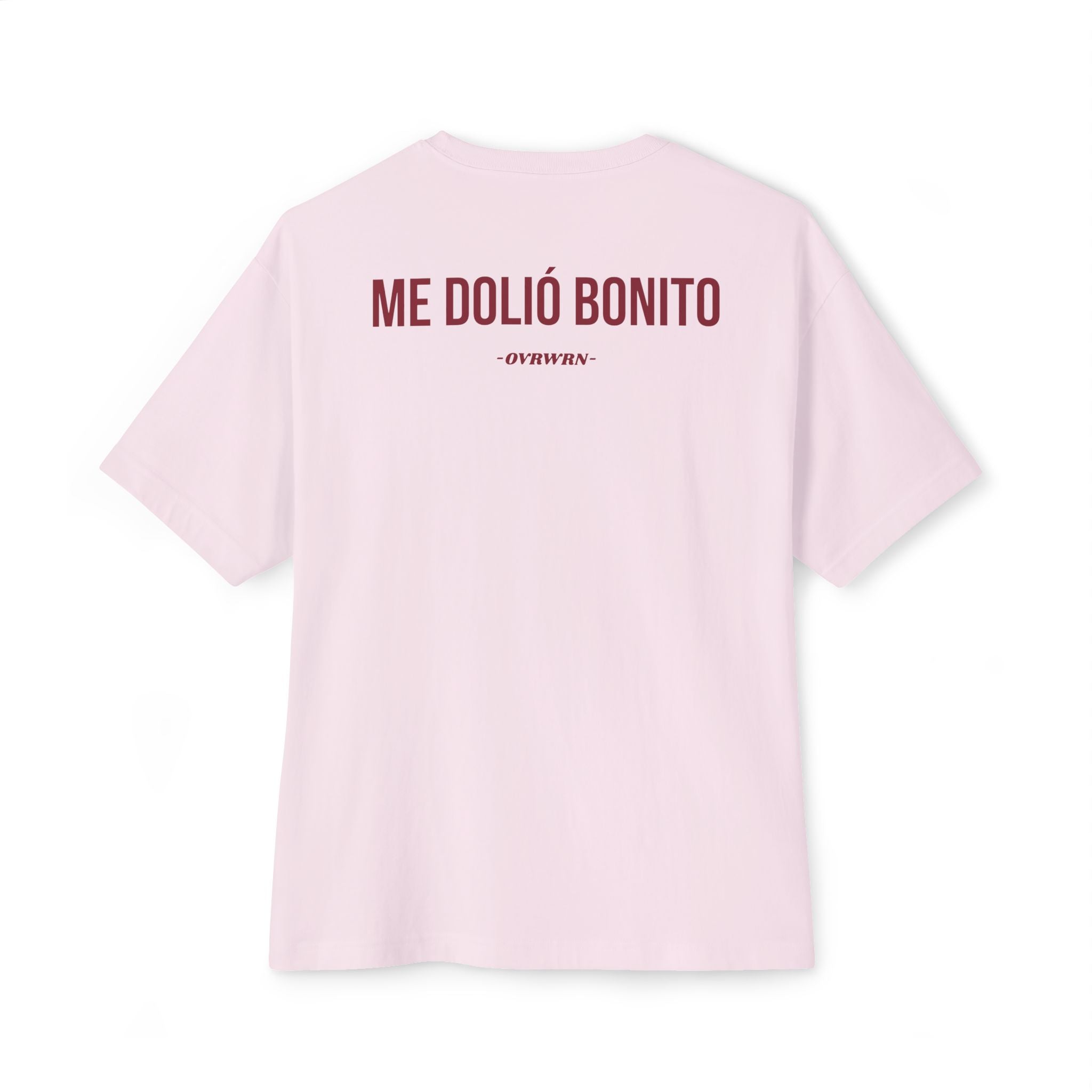 Me Dolio Bonito Tee
