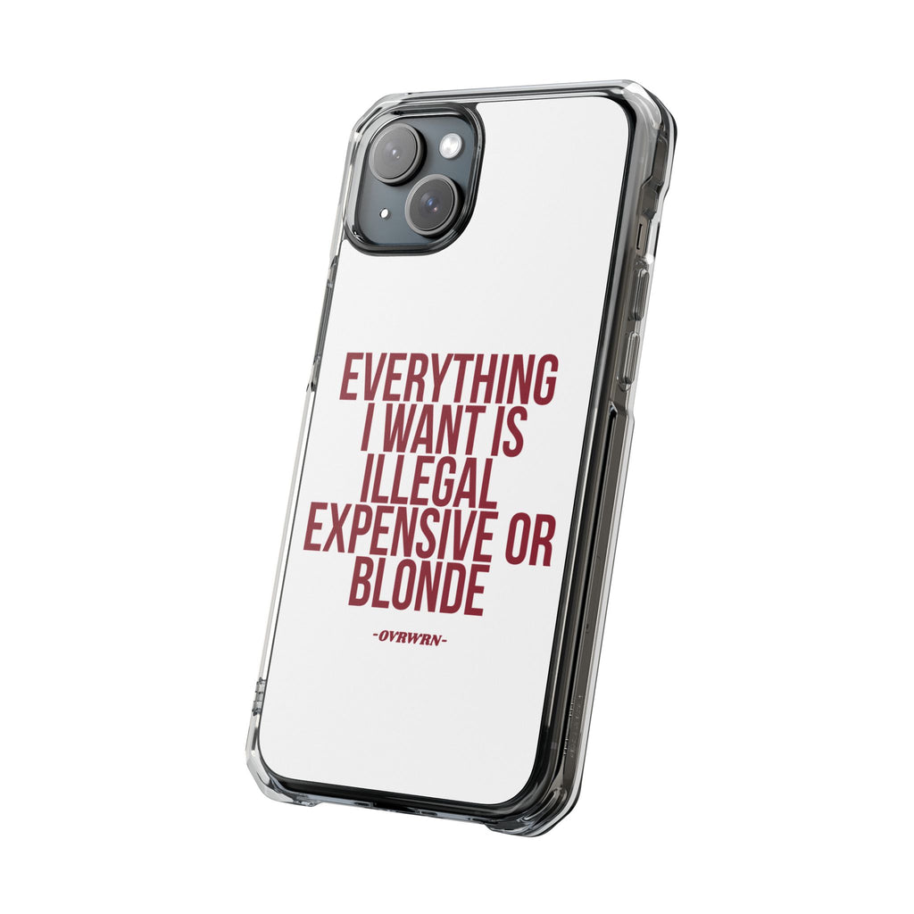 Everything I Want iPhone Case