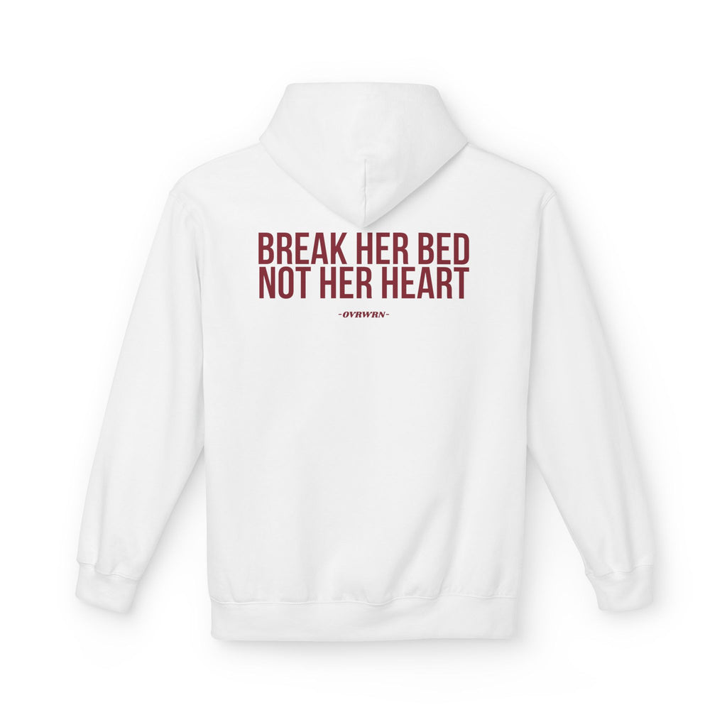 Break Her Bed Hoodie