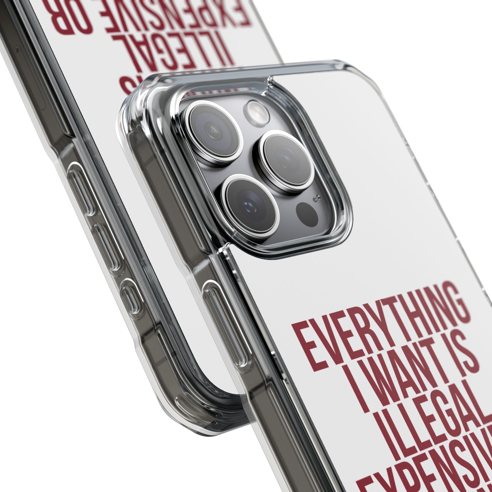 Everything I Want iPhone Case