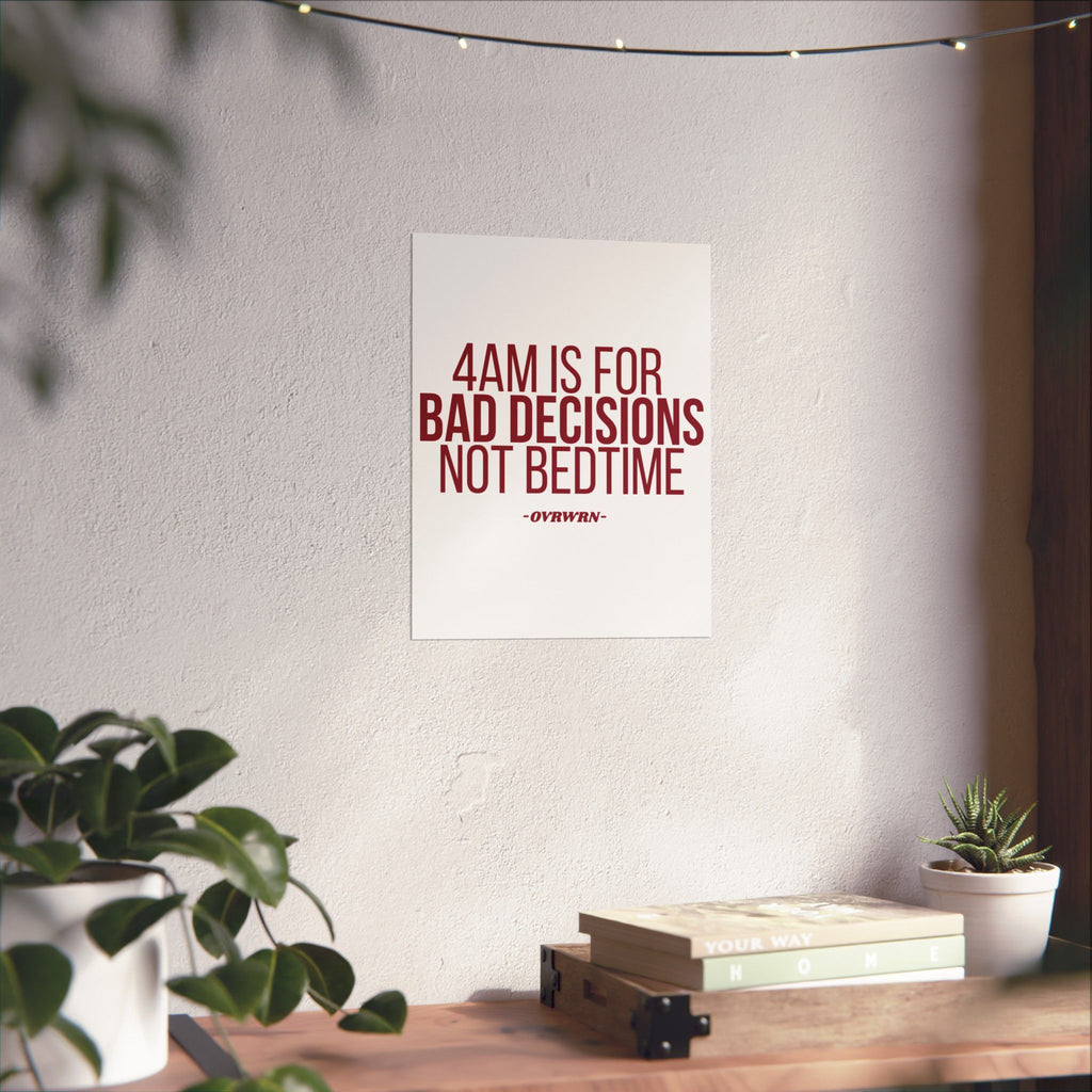 4 Am Poster