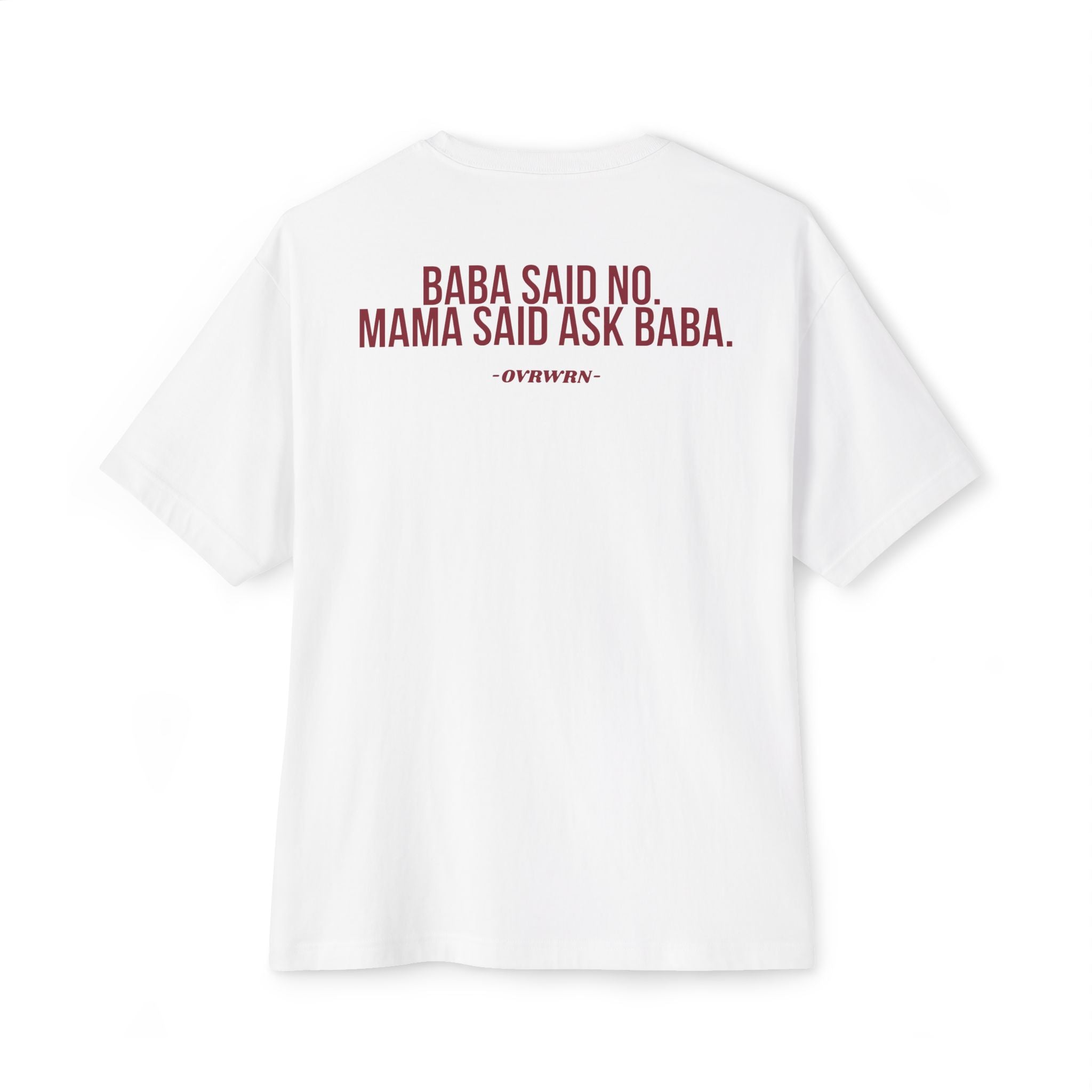 Baba Said No Tee
