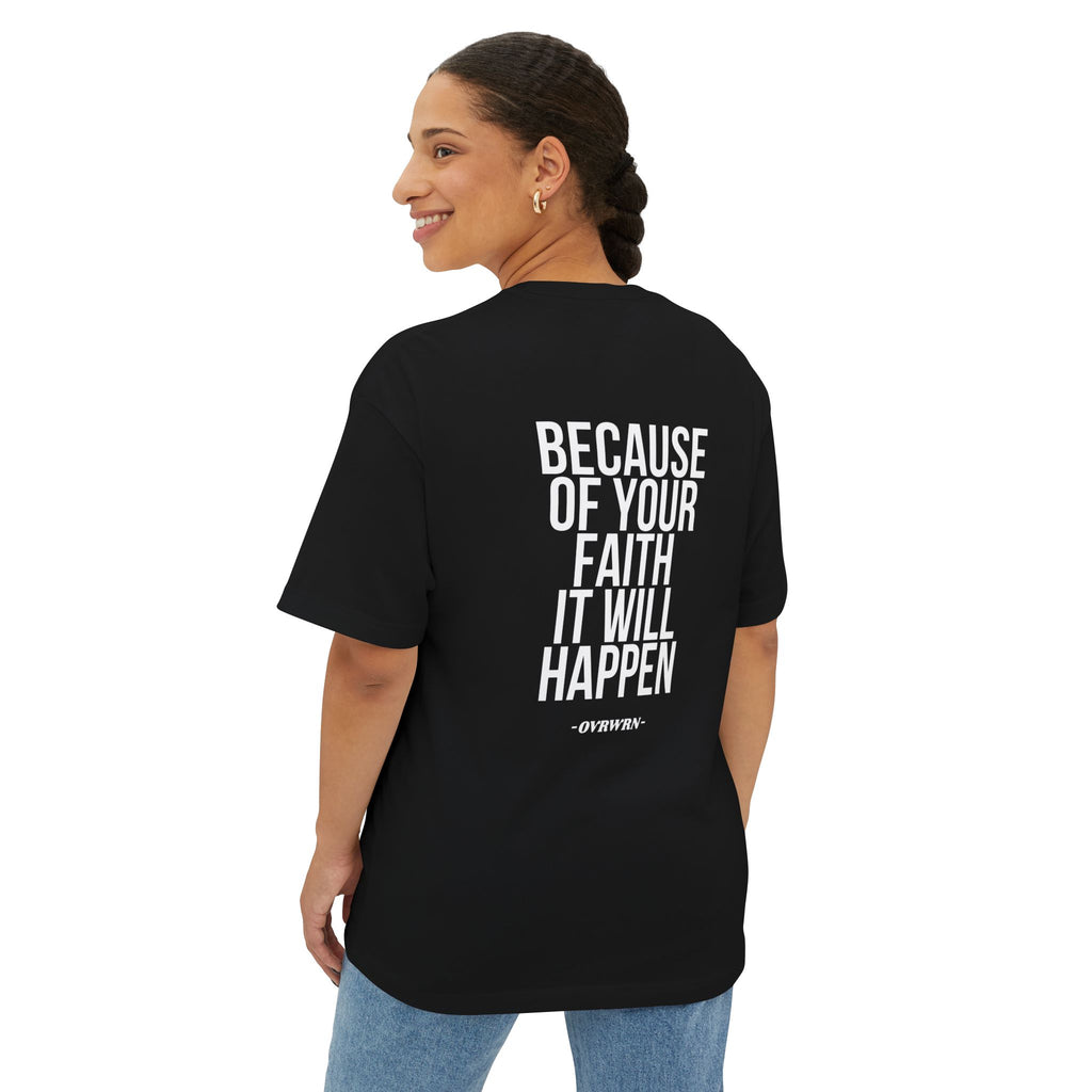 Because Of Your Faith Tee