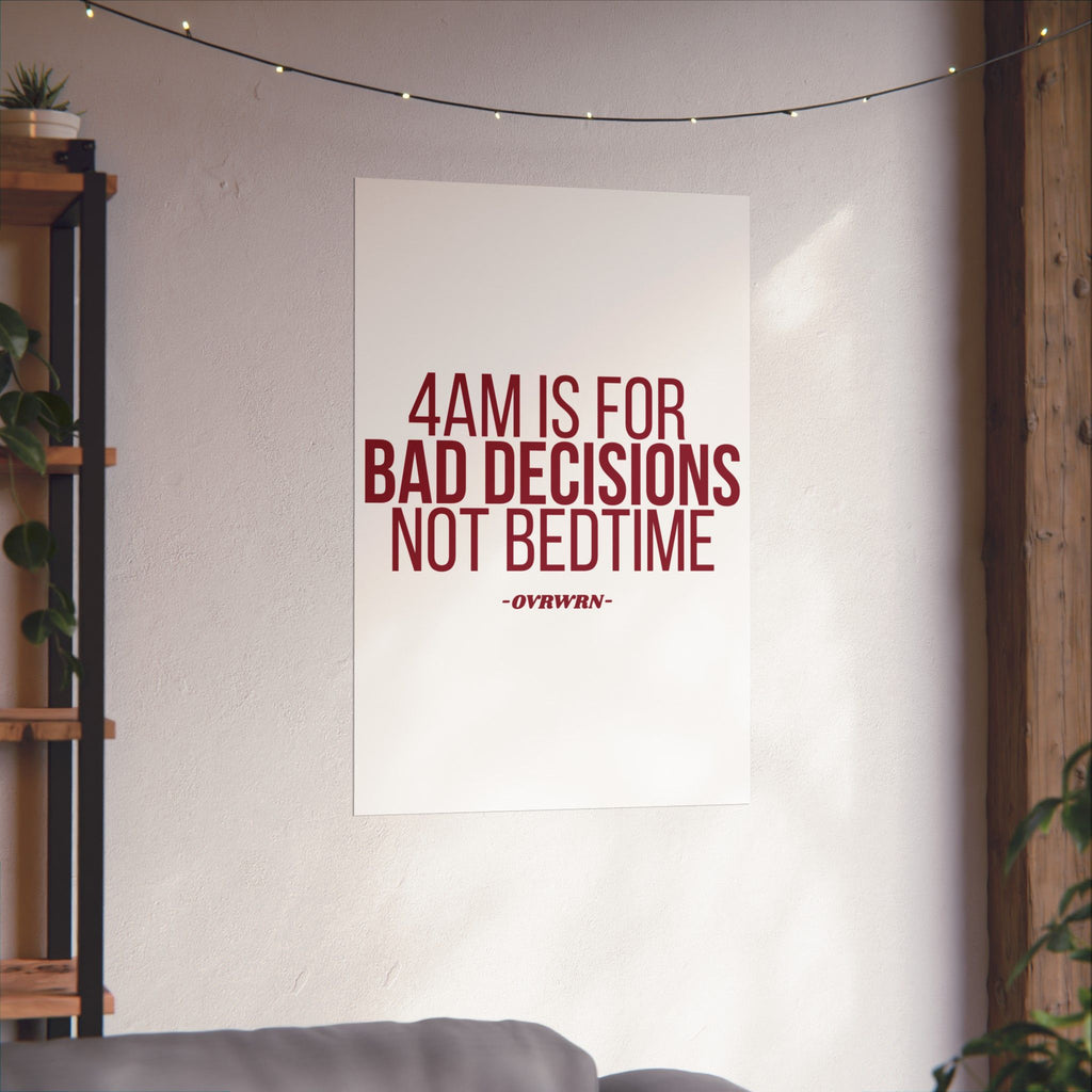 4 Am Poster