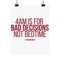 4 Am Poster