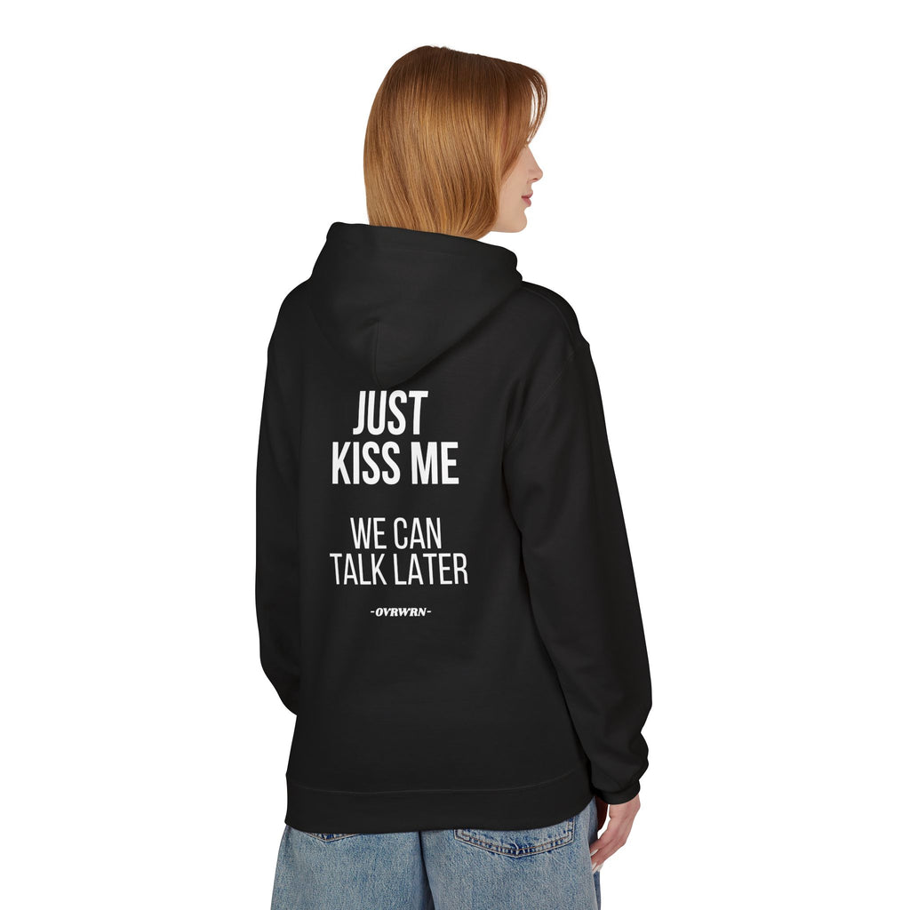 Just Kiss Me Hoodie