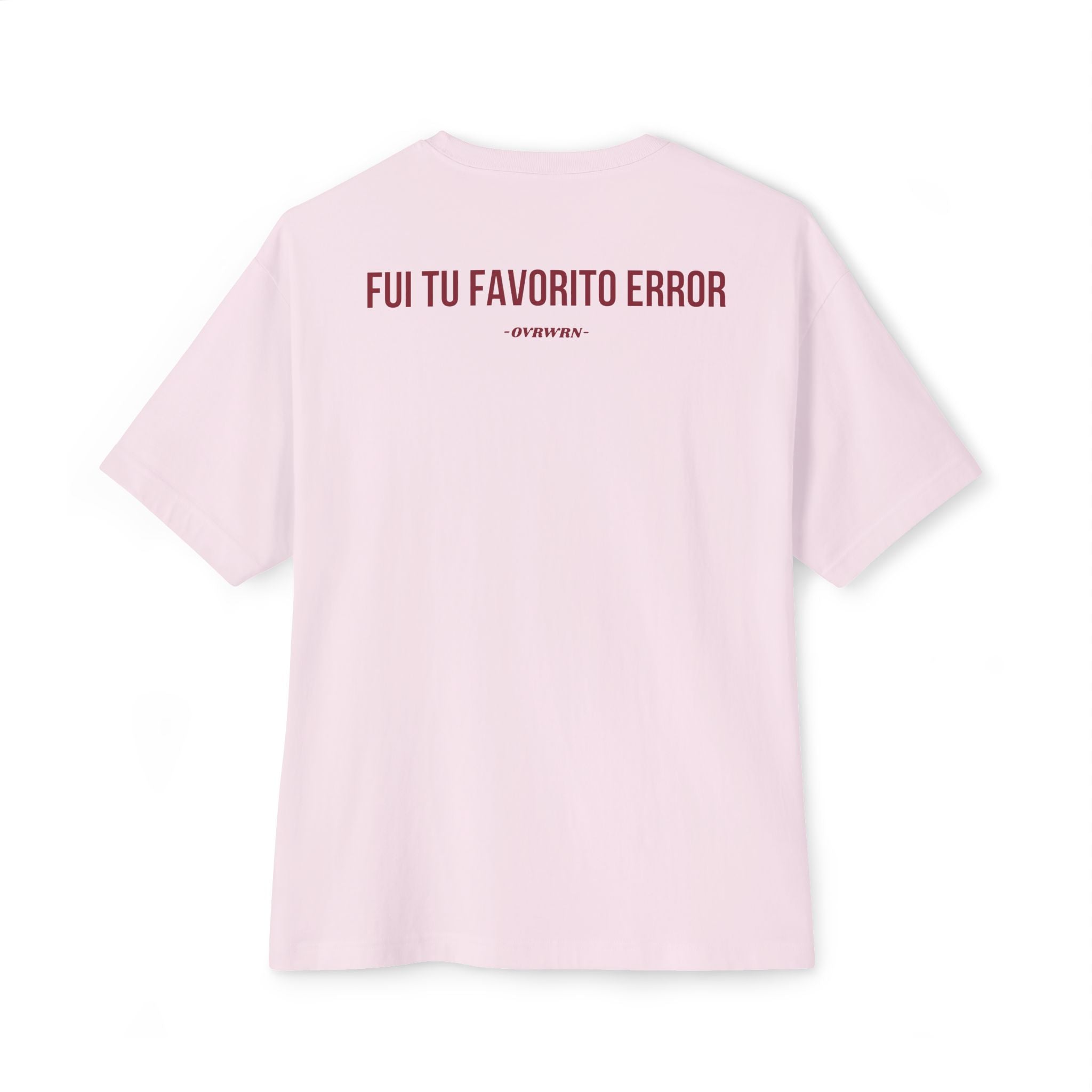 Fui Tu Favorito Error Tee