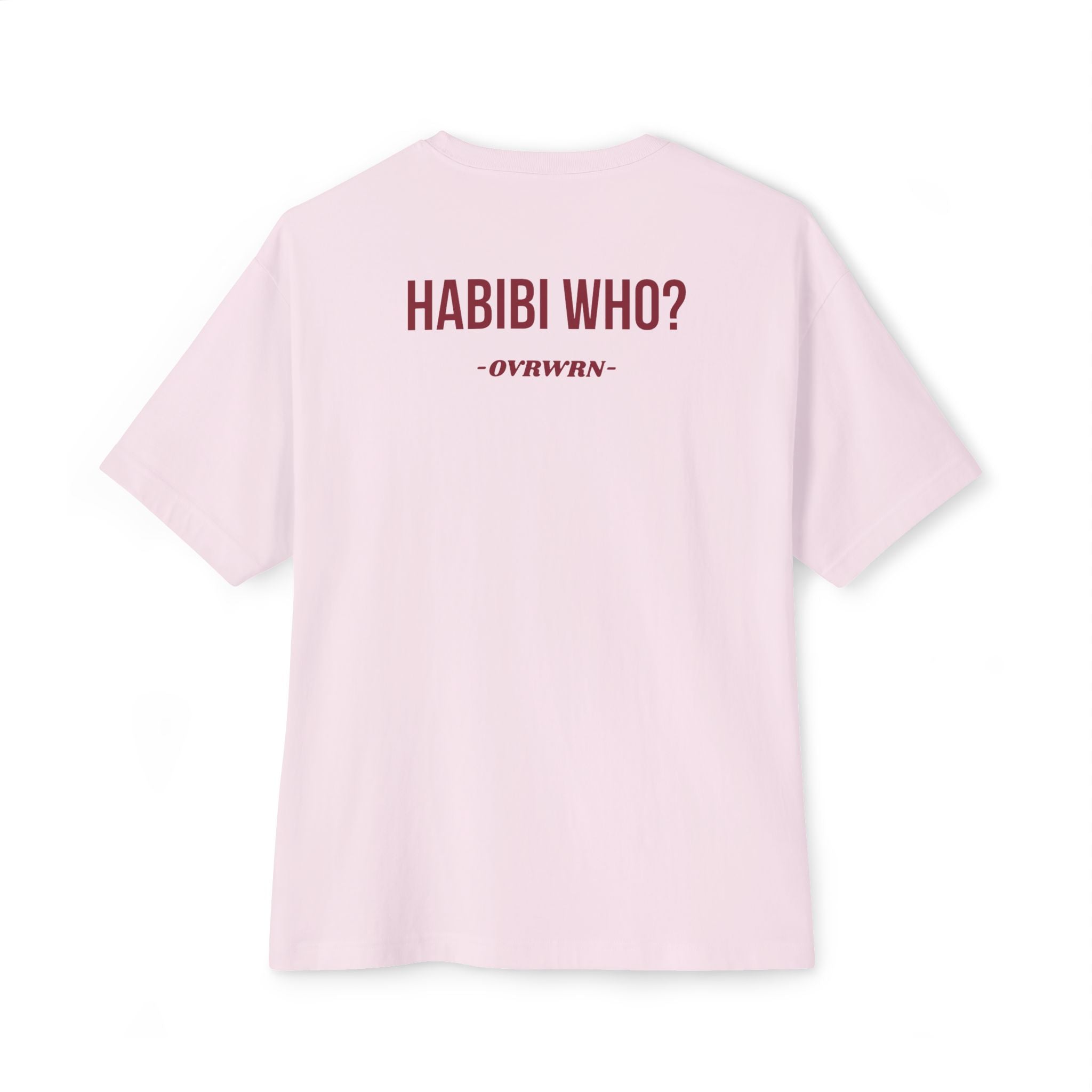 Habibi Who? Tee