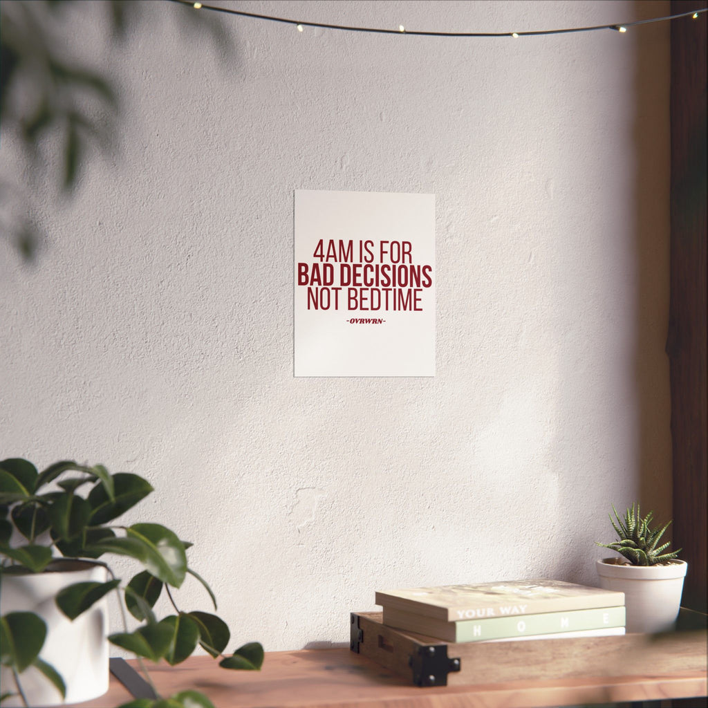 4 Am Poster
