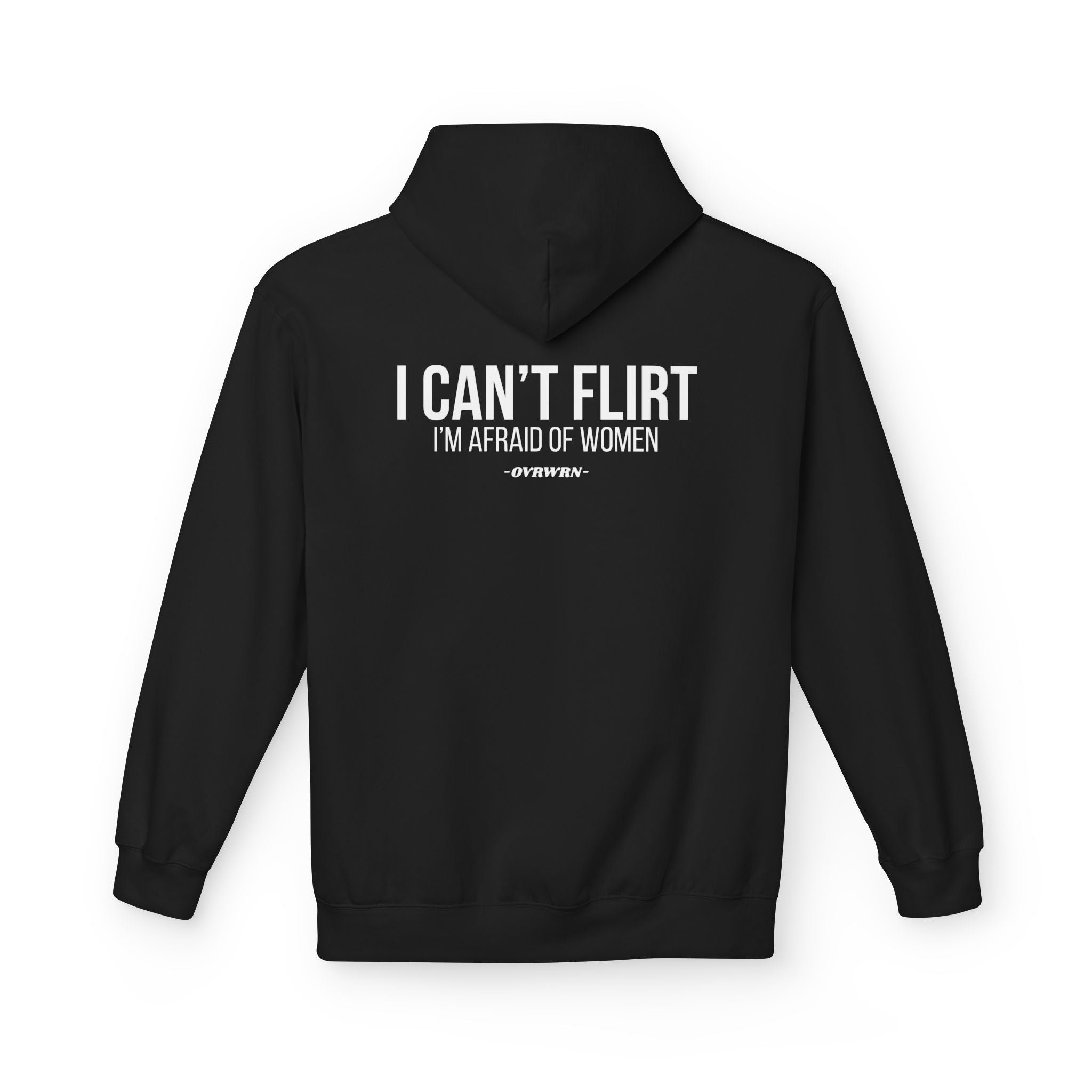 I Can't Flirt Hoodie
