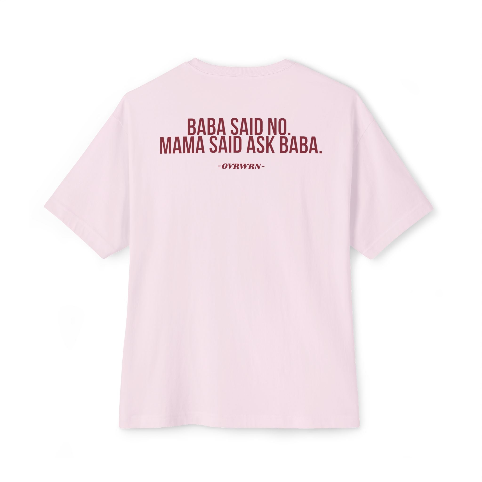 Baba Said No Tee