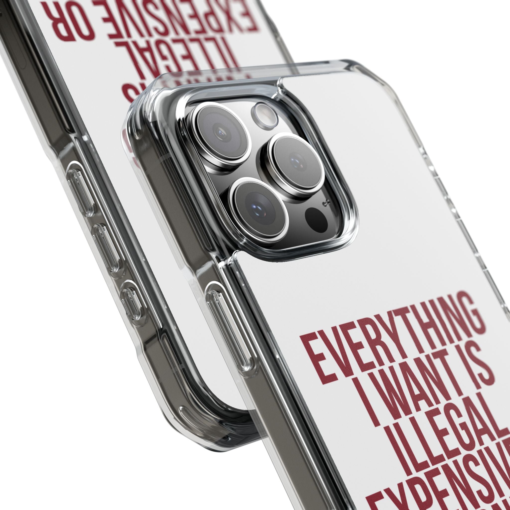 Everything I Want iPhone Case