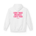 I Don't Make Mistakes Hoodie