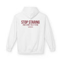 Stop Staring Hoodie