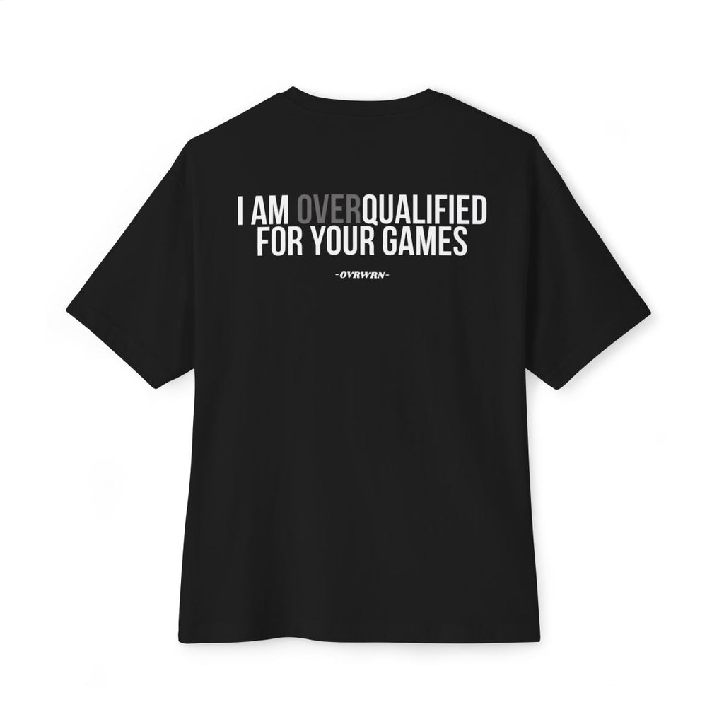 OVERQUALIFIED Tee